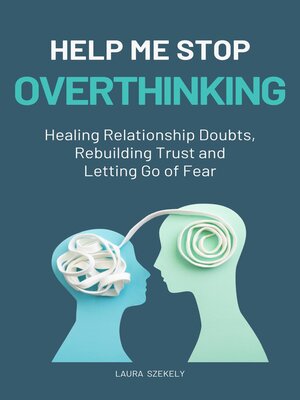 cover image of Help Me Stop Overthinking